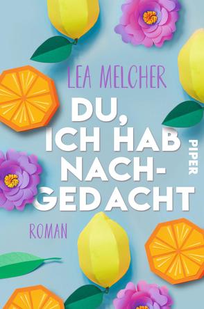 Du, ich hab nachgedacht von Melcher,  Lea