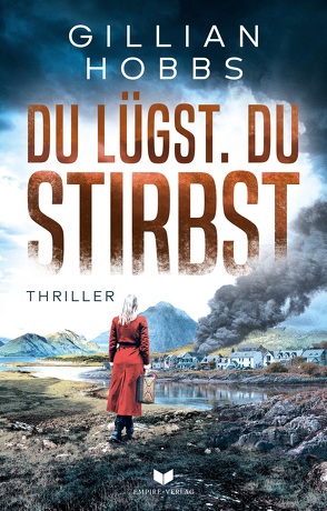 Du lügst. Du stirbst. von Hobbs,  Gillian