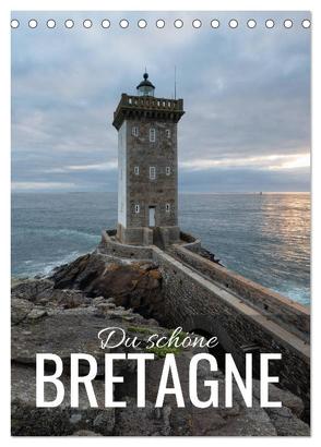 Du schöne Bretagne (Tischkalender 2024 DIN A5 hoch), CALVENDO Monatskalender von Bremser,  Christian