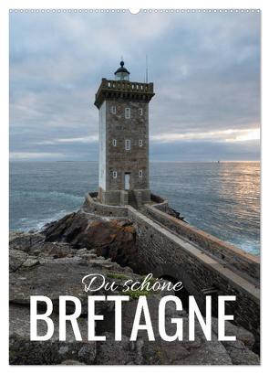 Du schöne Bretagne (Wandkalender 2024 DIN A2 hoch), CALVENDO Monatskalender von Bremser,  Christian