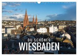 Du schönes Wiesbaden (Wandkalender 2024 DIN A3 quer), CALVENDO Monatskalender von Bremser,  Christian