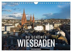 Du schönes Wiesbaden (Wandkalender 2024 DIN A4 quer), CALVENDO Monatskalender von Bremser,  Christian