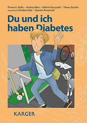Du und ich haben Diabetes von Bieri,  A., Mullis,  P.-E., Pipczynski,  K., Zürcher,  T.