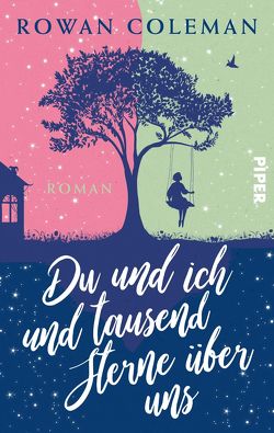 Du und ich und tausend Sterne über uns von Coleman,  Rowan, Heimburger,  Marieke