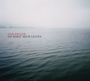 Du wirst mich leiten von Keller,  Lilo, Watta,  Marcus