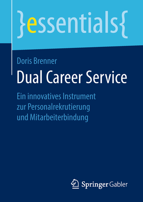 Dual Career Service von Brenner,  Doris, Brenner,  Karin