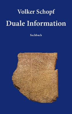 Duale Information von Schopf,  Volker