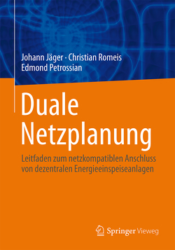 Duale Netzplanung von Jäger,  Johann, Petrossian,  Edmond, Romeis,  Christian