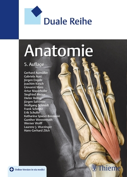 Duale Reihe Anatomie von Aumüller,  Gerhard, Aust,  Gabriela, Engele,  Jürgen, Kirsch,  Joachim, Maio,  Giovanni