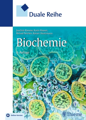 Duale Reihe Biochemie von Hauser,  Karin, Netzker,  Roland, Rassow,  Joachim