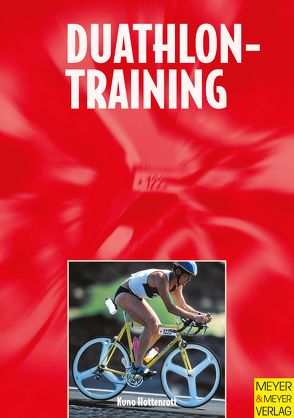 Duathlontraining von Hottenrott,  Kuno