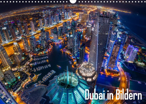 Dubai in Bildern (Wandkalender 2022 DIN A3 quer) von Schäfer Photography,  Stefan