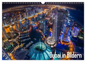 Dubai in Bildern (Wandkalender 2024 DIN A3 quer), CALVENDO Monatskalender von Schäfer Photography,  Stefan