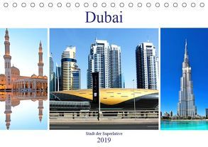 Dubai – Stadt der Superlative (Tischkalender 2019 DIN A5 quer) von Schwarze,  Nina