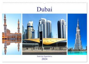 Dubai – Stadt der Superlative (Wandkalender 2024 DIN A2 quer), CALVENDO Monatskalender von Schwarze,  Nina