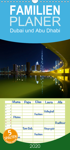 Dubai und Abu Dhabi 2020 – Familienplaner hoch (Wandkalender 2020 , 21 cm x 45 cm, hoch) von Pavlowsky Photography,  Markus