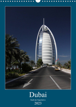 Dubai (Wandkalender 2023 DIN A3 hoch) von Deter,  Thomas