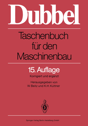 Dubbel: Taschenbuch für den Maschinenbau von Beitz,  W., Dubbel,  Heinrich, Küttner,  K.-H.
