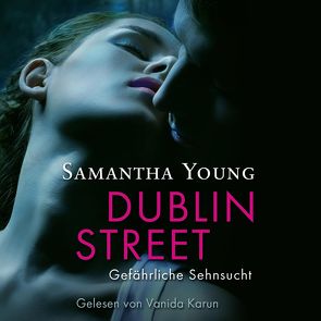 Dublin Street – Gefährliche Sehnsucht (Edinburgh Love Stories 1) von Bader,  Nina, Karun,  Vanida, Young,  Samantha