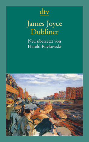 Dubliner von Joyce,  James, Raykowski,  Harald