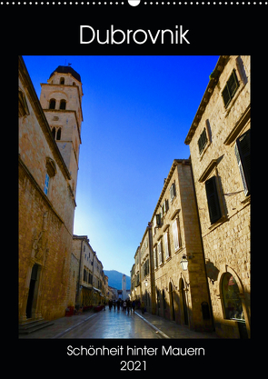 Dubrovnik – Schönheit hinter Mauern (Wandkalender 2021 DIN A2 hoch) von Sommer,  Melanie