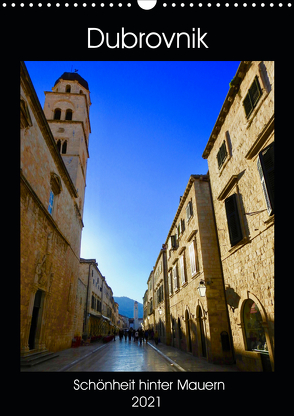 Dubrovnik – Schönheit hinter Mauern (Wandkalender 2021 DIN A3 hoch) von Sommer,  Melanie