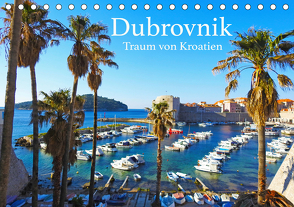 Dubrovnik – Traum von Kroatien (Tischkalender 2021 DIN A5 quer) von Sommer,  Melanie