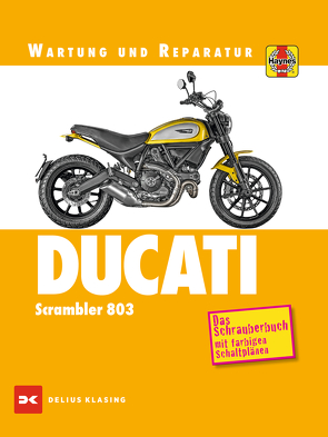 Ducati Scrambler 803 von Coombs,  Matthew, Stünkel,  Udo