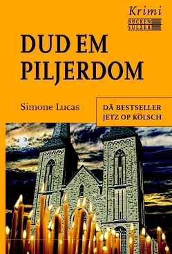 Dud em Piljerdom – Kölsche Ausgabe von Lucas,  Simone