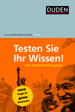 Duden Allgemeinbildung – Testen Sie Ihr Wissen! von Dudenredaktion, Hess,  Jürgen C.