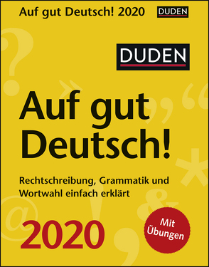 Duden Auf gut Deutsch! Kalender 2020 von Balcik,  Ines, Harenberg, Hesse,  Elke