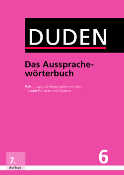 Duden – Das Aussprachewörterbuch von Dudenredaktion