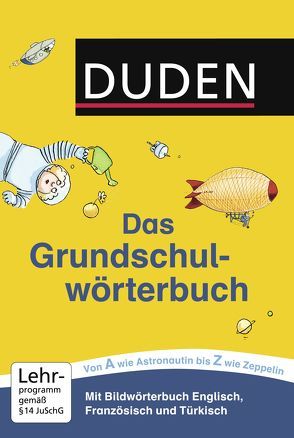 Duden – Das Grundschulwörterbuch – Trainingspaket zum Downloaden von Holzwarth-Raether,  Ulrike, Meyer,  Kerstin, Neidthardt,  Angelika, Schneider-Zuschlag,  Barbara