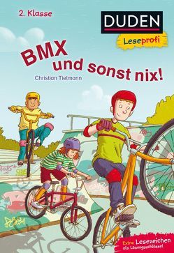 Duden Leseprofi – BMX und sonst nix, 2. Klasse von Spang,  Markus, Tielmann,  Christian