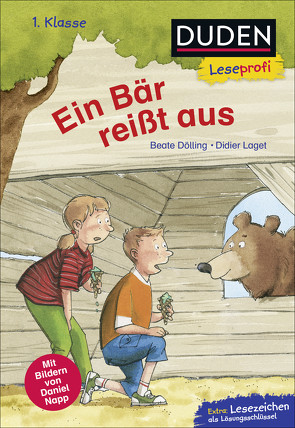 Duden Leseprofi – Ein Bär reißt aus, 1. Klasse von Dölling,  Beate, Laget,  Didier, Napp,  Daniel