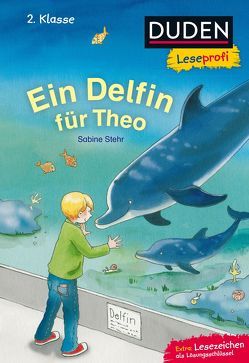 Duden Leseprofi – Ein Delfin für Theo, 2. Klasse von Stehr,  Sabine, Wieker,  Katharina