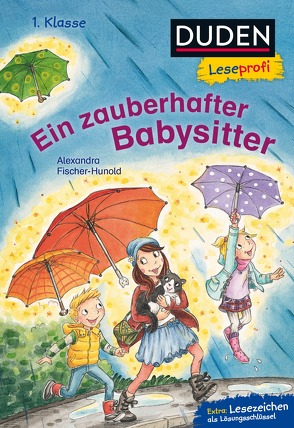Duden Leseprofi – Ein zauberhafter Babysitter, 1. Klasse von Broska,  Elke, Fischer-Hunold,  Alexandra