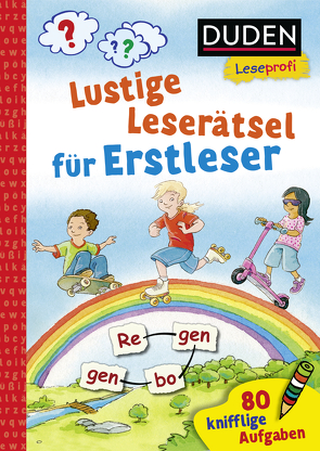 Duden Leseprofi – Lustige Leserätsel für Erstleser, 1. Klasse von Coenen,  Sebastian, Moll,  Susanna