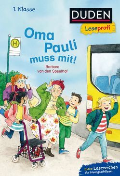 Duden Leseprofi – Oma Pauli muss mit!, 1. Klasse von Frau Annika, Speulhof,  Barbara van den