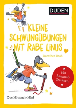 Duden Minis (Band 33) – Kleine Schwungübungen mit Rabe Linus / VE 3 von Leberer,  Sigrid, Leuchtenberg,  Stefan, Raab,  Dorothee