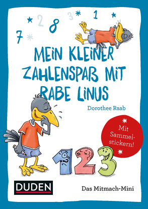 Duden Minis (Band 5) – Mein kleiner Zahlenspaß mit Rabe Linus von Leuchtenberg,  Stefan, Raab,  Dorothee