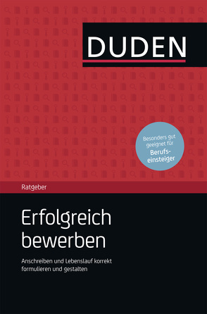 Duden Ratgeber – Erfolgreich bewerben Download E-Book von Engst,  Judith, Willmann,  Hans-Georg