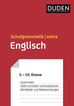 Duden Schulgrammatik extra – Englisch von Brandwein,  Meike, Schmitz-Wensch,  Elisabeth, Schneider,  Tanja