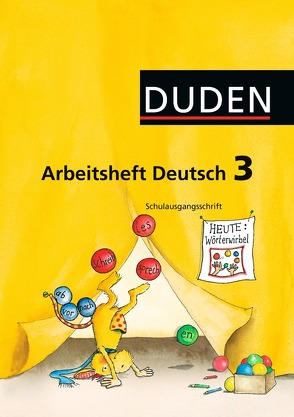 Duden Sprachbuch – Östliche Bundesländer und Berlin / 3. Schuljahr – Arbeitsheft Schulausgangsschrift von Hofmann,  Gernot, Hübner,  Anita, Kaffke,  Heide-Marie, Michel,  Jutta, Mühlbauer,  Evelyn, Nolte-Herrmann,  Katrin, Rehak,  Borghild