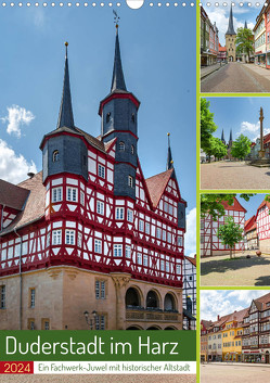 Duderstadt am Harz (Wandkalender 2024 DIN A3 hoch), CALVENDO Monatskalender von Gierok-Latniak,  Steffen