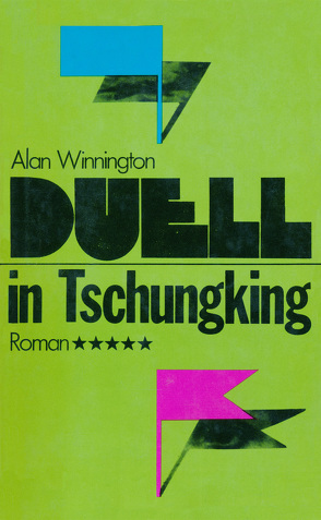 Duell in Tschungking von Winnington,  Alan