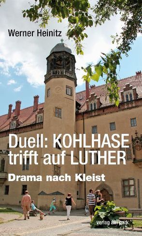 Duell: Kohlhase trifft auf Luther von Heinitz,  Werner