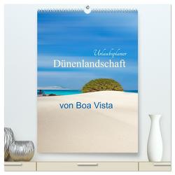 Dünenlandschaft von Boa Vista Urlaubsplaner (hochwertiger Premium Wandkalender 2024 DIN A2 hoch), Kunstdruck in Hochglanz von Schwarze,  Nina