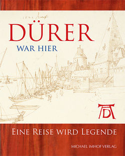 Dürer war hier von van den Brink,  Peter