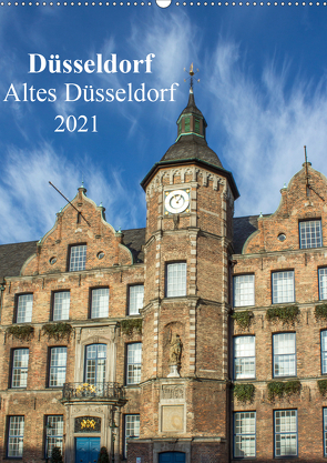 Düsseldorf – Altes Düsseldorf (Wandkalender 2021 DIN A2 hoch) von pixs:sell